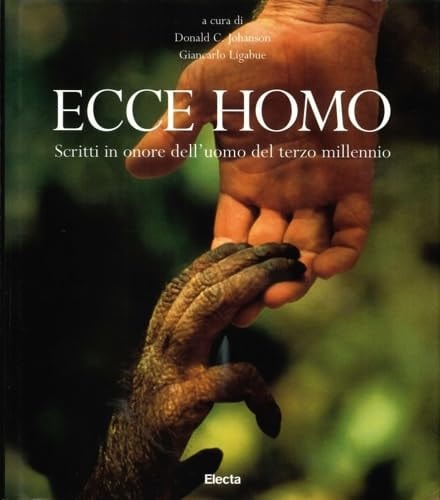 Ecce homo scritti in onore dell'uomo del terzo millennio