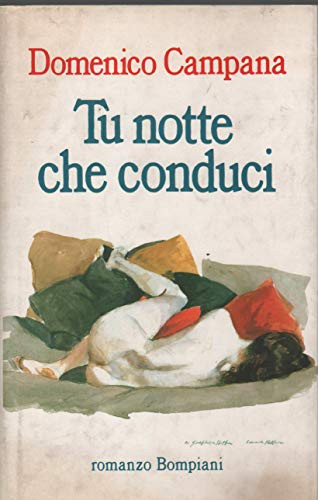 Tu notte che conduci (Italian Edition)
