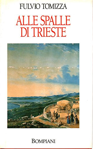 Alle spalle di Trieste.