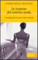 Le imprese del sistema moda il management al servizio della creatività