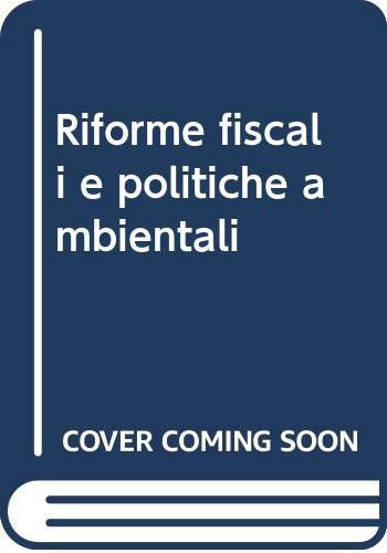 Riforme fiscali e politiche ambientali