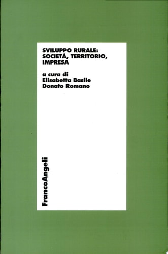 Sviluppo rurale: società, territorio, impresa
