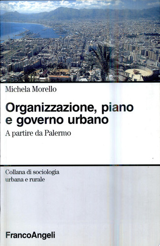 Organizzazione, piano e governo urbano a partire da Palermo