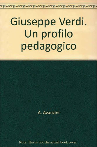 Giuseppe Verdi. Un profilo pedagogico