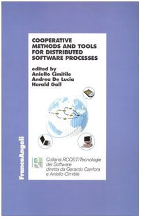 Cooperative, methods and tools for distributed software processes