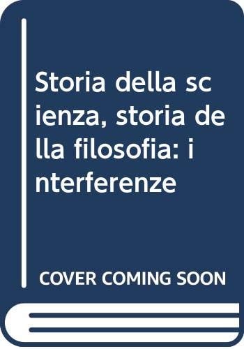 Storia della scienza, storia della filosofia: interferenze