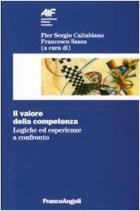Il valore della competenza. Logiche ed esperienze a confronto