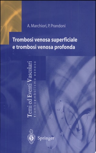 Trombosi Venosa Superficiale E Trombosi Venosa Profonda
