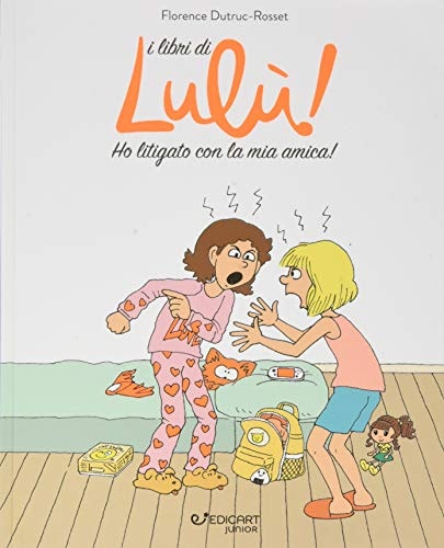 Ho litigato con la mia amica! I libri di Lulù!
