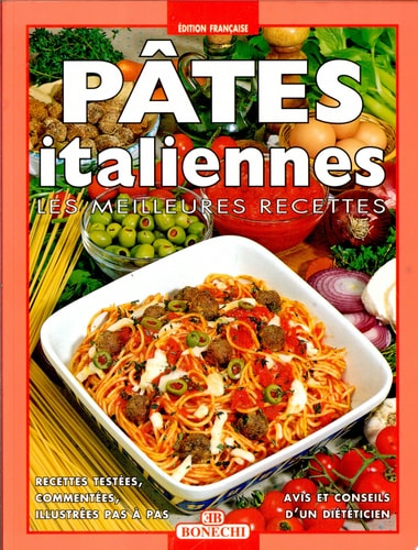 Pâtes italiennes. Ediz. a colori