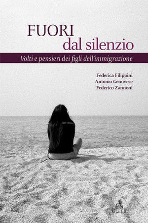 Fuori dal silenzio: volti e pensieri dei figli dell'immigrazione