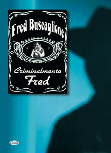 CARISCH - piano-voix-guitare-variété - Buscaglione Fred - Fred Buscaglione