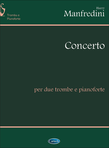 Harry Manfredini: Concerto, per 2 Trombe e Piano