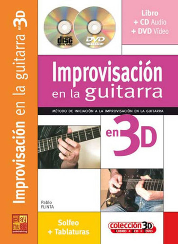 FLINTA Pablo - Improvisacion en la Guitarra en 3D (Inc.CD y DVD) para Guitarra