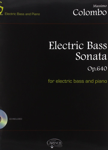 Electric Bass Sonata Op.640, for electric bass and piano