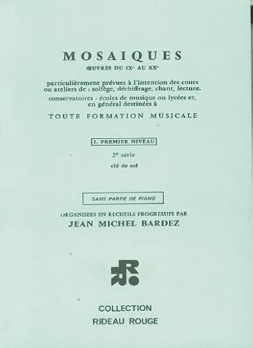 Mosaïques 1er Niveau - 2ère Série. Partitions pour Tous Les Instruments