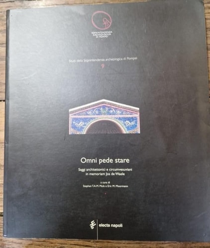 Omni pede stare saggi architettonici e circumvesuviani in memoriam Jos de Waele