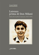 Lorenzo prima di don Milani storia di un pittore mancato (1923-1947)