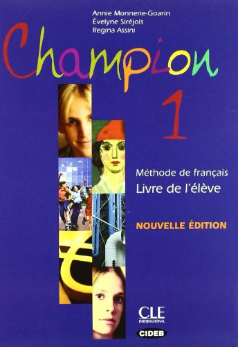 Champion. Méthode de français. Per la Scuola media