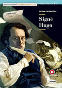 Signé Hugo. Lire et s'entraîner. Compétences de la vie. Per la Scuola media
