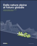 Dalla natura alpina al futuro globale il Museo delle scienze di Trento e il progetto del Renzo Piano Building Workshop