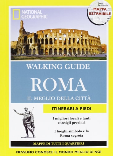 Roma. Il meglio della città. Con cartina