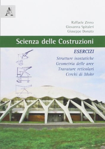 Scienza delle costruzioni. Esercizi