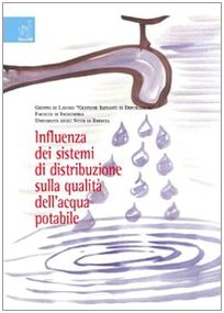 Influenza dei sistemi di distribuzione sulla qualità dell'acqua potabile