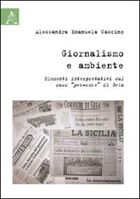 Giornalismo e ambiente elementi interpretativi sul caso "pet-coke" di Gela
