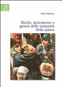 Rischi, insicurezze e genesi delle comunità della paura