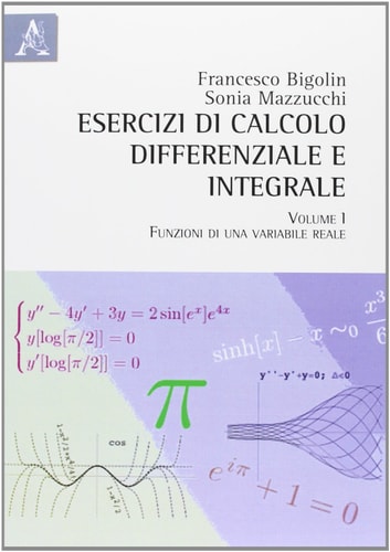 Esercizi di calcolo differenziale e integrale
