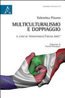 Multiculturalismo e doppiaggio il caso di 'Intouchables'/'Quasi amici'