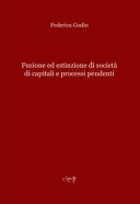 Fusione ed estinzione di società di capitali e processi pendenti