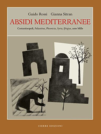 Absidi mediterranee: Costantinopoli, Palaestina, Phoenicia, Syria, Ifriqiya, ante Mille