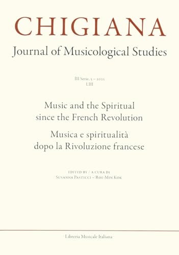 Music and the Spiritual Since the French Revolution Musica E Spiritualità Dopo la Rivoluzione Francese