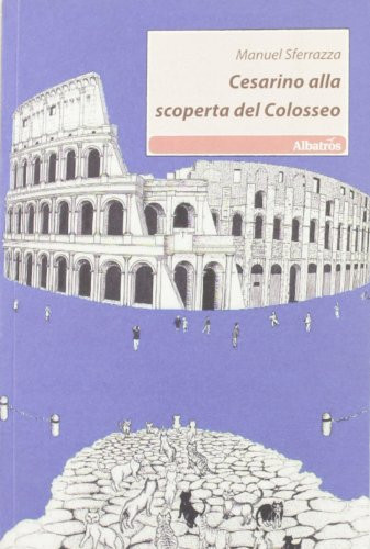 Cesarino alla scoperta del Colosseo
