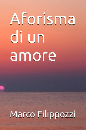 Aforisma di un amore (Italian Edition)