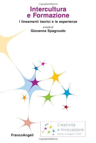 Intercultura e formazione. I lineamenti teorici e le esperienze