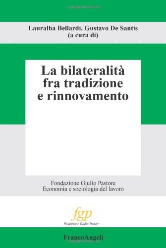 La bilateralità fra tradizione e rinnovamento