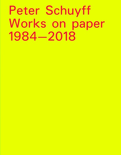 Peter Schuyff: Works on Paper 1984--2018
