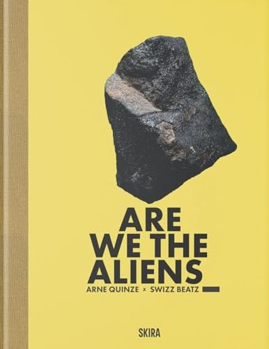 Arne Quinze: Are We the Aliens_ In Partnership with Swizz Beatz