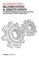 Dall'uomo esposto al soggetto esposto il concetto di interfaccia in alcuni filoni di riflessione sulla tecnica dal Settecento a Marcel Mauss