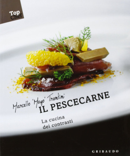 Il pescecarne. La cucina dei contrasti