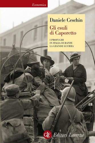 Gli esuli di Caporetto I profughi in Italia durante la Grande Guerra