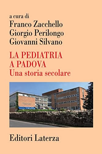 La pediatria a Padova una storia secolare
