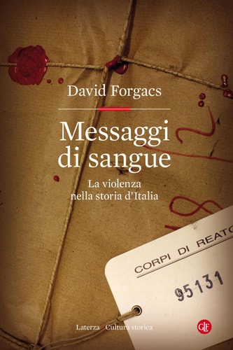 Messaggi di sangue La violenza nella storia d'Italia