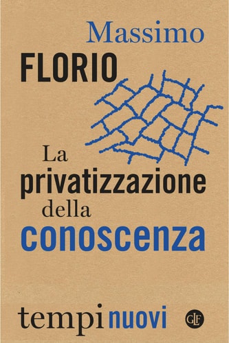 La privatizzazione della conoscenza Tre proposte contro i nuovi oligopoli