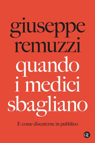 Quando i medici sbagliano E come discuterne in pubblico