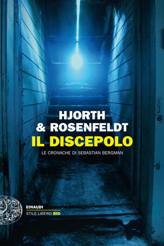 Il discepolo Le cronache di Sebastian Bergman