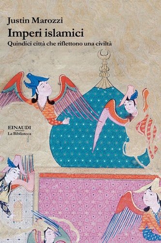 Imperi islamici Quindici città che riflettono una civiltà